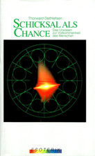 Thorwald Dethlefsen "Schicksal als Kraft" (München 1979) 271 S.