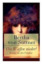 Die Waffen nieder! (Kampf für