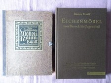 Möbel u. Raumkunst Norddeutschland A. Schöpp 1920, Eichenmöbel Rainer Haaff 2005