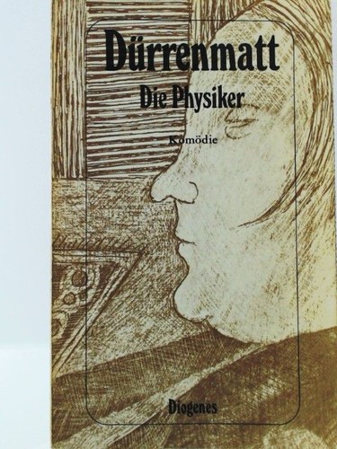 Die physiker durrenmatt - die, ,
