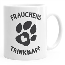 Kaffee-Tasse Spruch Frauchens