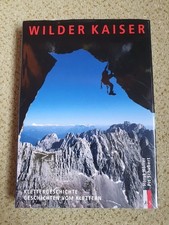 Wilder Kaiser: Klettergeschichte. Geschichten | Buch | Zustand neuwertig
