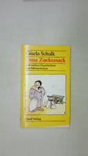97922 Gisela Schalk OMA ZUCKERSACK UND ANDERE GESCHICHTEN VON MITMENSCHEN