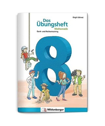 Das übungsheft mathematik - mathematik, 8