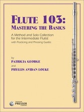 Flute 103: Mastering The