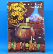 Von Grill und Rechaud |