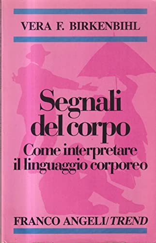 Segnali del corpo - ., come