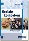Soziale Kompetenz. Der Praxisratgeber für ein kooper... | Buch | Zustand wie neu