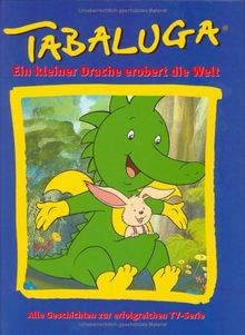 Tabaluga ein kleiner - kleiner, drache