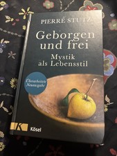 Geborgen und frei: Mystik als