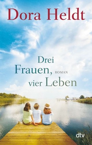 Drei frauen vier leben dora - drei,