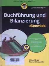 Buchführung und Bilanzierung für Dummies. Lernen leichter gemacht. Griga, Michae