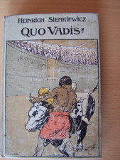 Quo Vadis? Heinrich Sienkiewicz Historischer Roman aus der Zeit Kaisers Nero