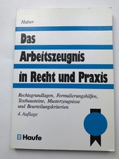 Das Arbeitszeugnis in Recht und Praxis, Huber