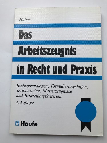 Das arbeitszeugnis recht - arbeitszeugnis,
