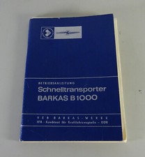 Betriebsanleitung / Handbuch Barkas B 1000 Kasten / Bus / Pritsche Ausgabe 1974