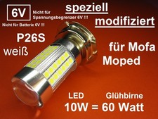 LED P26S für 6V Mofa modifiziert, mit Spannungsregler Gleichrichter