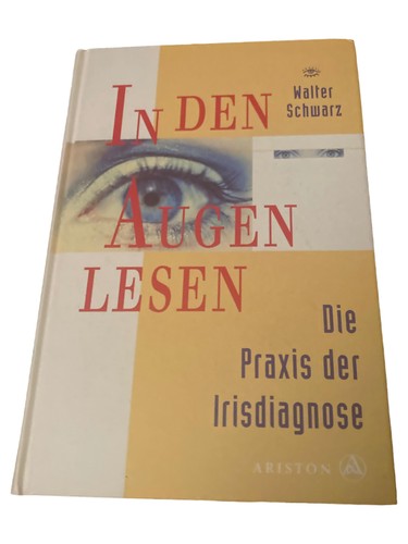 Irisdiagnose walter schwarz - irisdiagnose,