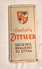 Email Schild 30er Zittauer Bier Societätsbrauerei Zittau Brauerei Werbung