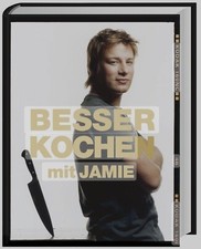 Besser Kochen mit Jamie Oliver