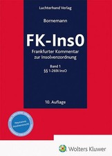 FK-InsO - Frankfurter Kommentar zur Insolvenzordnung, Band 1 Frankfurter Komment