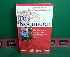 Das Kochbuch: Die 700 besten