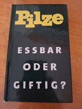 Pilze Essbar oder Giftig