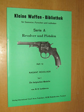 Kleine Waffen Bibliothek Heft 12 - Nagant Revolver Teil 1 , Die belgischen Model