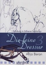 Die feine Dressur 3 - Schulung