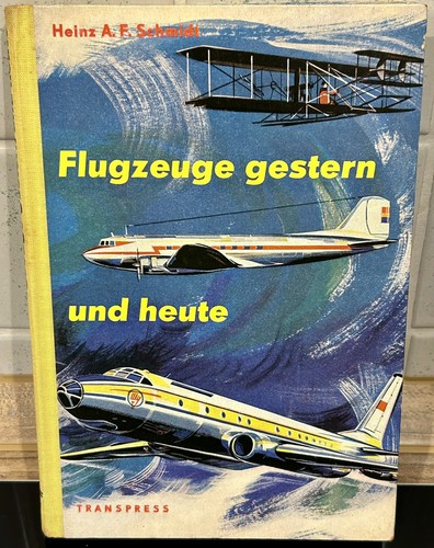 Flugzeuge gestern und - und,