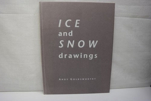 Andy goldsworthy ice and - ice, snow