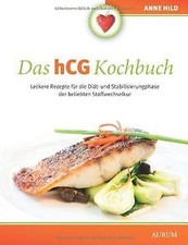 Das hCG Kochbuch: Leckere Rezepte für die Diät- und Stab... | Buch | Zustand gut