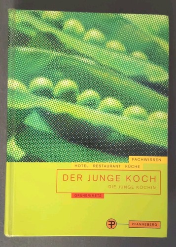 Der junge koch lehrbuch - der, lehrbuch/siehe