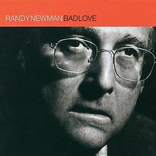 Bad Love von Newman,Randy | CD