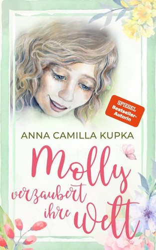 Molly verzaubert ihre welt - welt, |