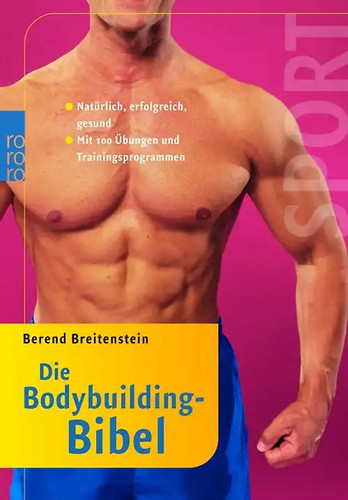 Die bodybuilding bibel - die, bodybuilding-bibel