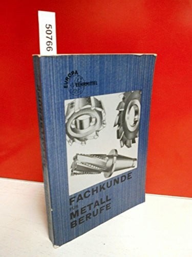 Fachkunde für metallberufe - fachkunde,