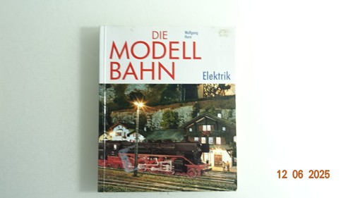 Die modellbahn elektrik siehe - modellbahn,