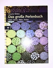 Das große Perlenbuch: Fädeln - Sticken - Weben - Stricken Buch Urania