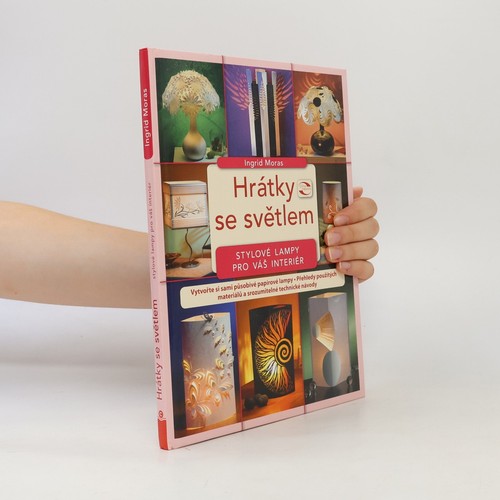 Hrátky světlem - hrátky, světlem 