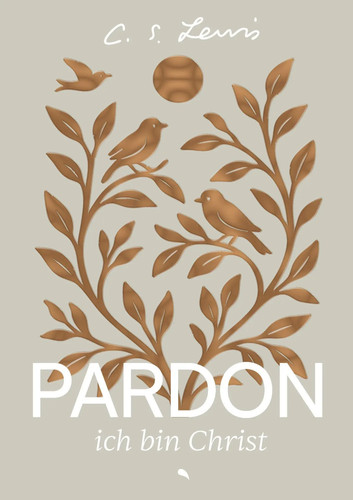 Pardon ich bin christ - christ, |