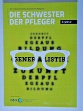 ♥ Die Schwester Der Pfleger 04/2019 ♥ Fachzeitschrift für Pflegeberufe ♥ DBfK