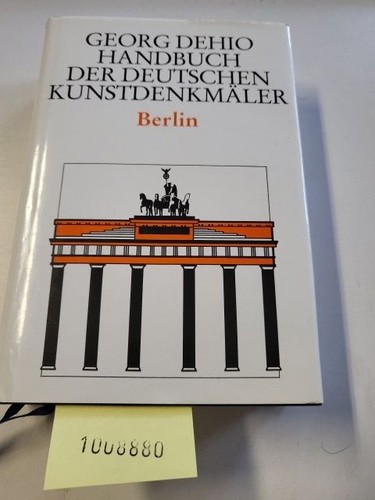 Dehio handbuch der deutschen - handbuch,