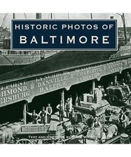 Historic Photos of Baltimore