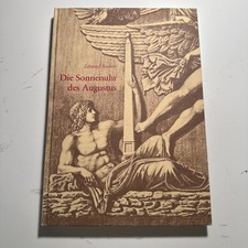 Edmund Buchner: Die Sonnenuhr des Augustus / Kulturgeschichte der Antiken Welt