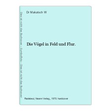 Die Vögel in Feld und Flur