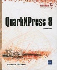 QuarkXPress 8 - pour PC/Mac von Nathalie De Saint D... | Buch | Zustand sehr gut