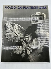 Picasso Das Plastische Werk