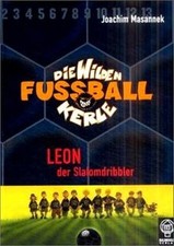 Die wilden Fußballkerle 01. Leon der Slalomdribbler von ... | Buch | Zustand gut