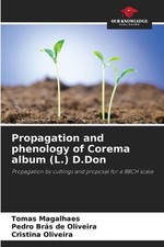 Propagation and phenology of